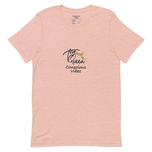 Conscious vibez True queen T shirt - kingeljahra